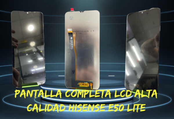 Pantalla Completa LCD Alta Calidad Hisense E50 Lite